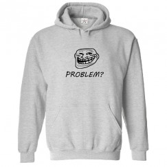 Problem? Funny Meme Classic Unisex Kids and Adults Pullover Hoodie